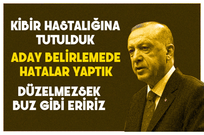 Erdoğan : Ya toparlarız ya da buz misali eririz